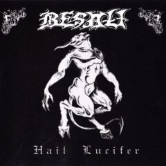 Besatt – Hail Lucifer