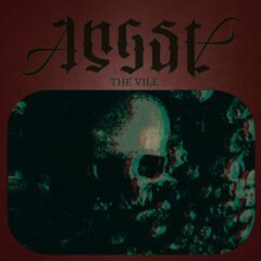 Angst – The Vile