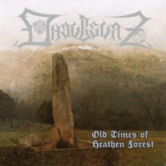 Dhaubgurz – Old Times Of Heathen Forest