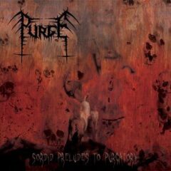 Purge – Sordid Preludes To Purgatory