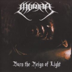 Moriar – Burn The Reign Of Light