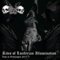 Black Command – Rites Of Luciferian Illumination (Live in Groningen 2015)
