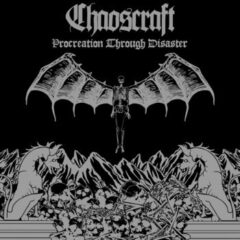 Chaoscraft – Procreation Through Disaster