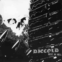 Diecold – Rest In Hell