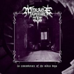 Mirage Asylum – In Remembrance Of The Olden Days