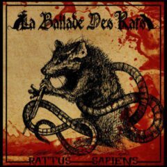 La Ballade Des Rats – Rattus Sapiens