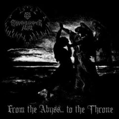 Shadows Under Arms – From The Abyss… To The Throne