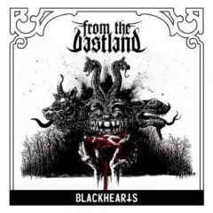 From The Vastland – Blackhearts