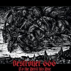 Deströyer 666 – To The Devil His Due
