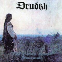 Drudkh – Blood In Our Wells