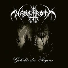 Nargaroth – Geliebte Des Regens