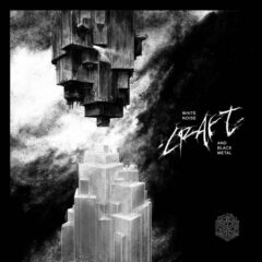 Craft – White Noise And Black Metal